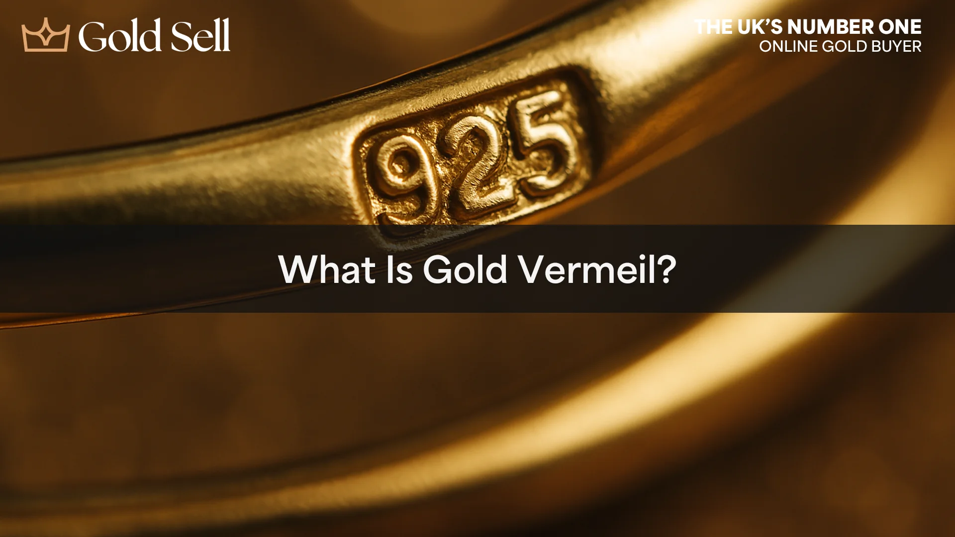 Close-up of 925 hallmark on gold jewellery with text overlay asking 'What is gold vermeil?