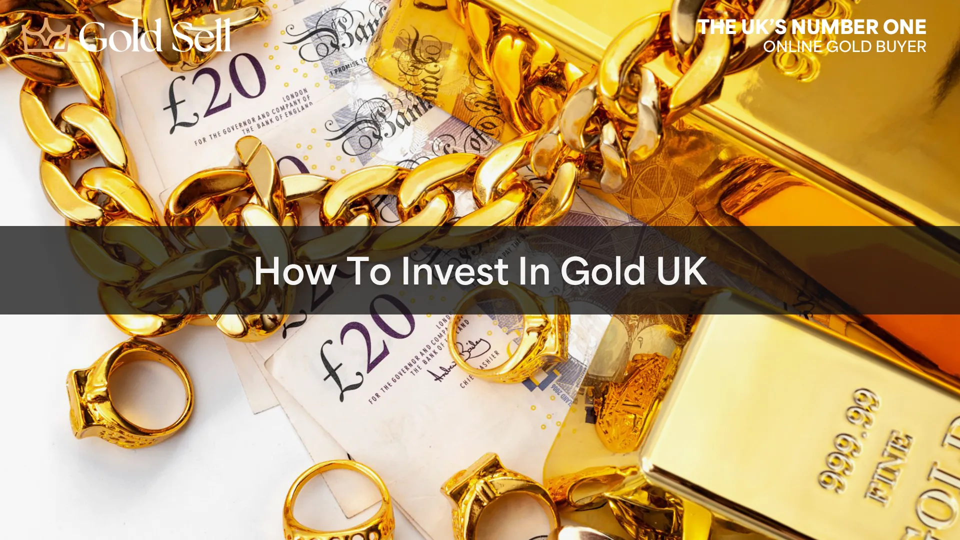Gold bars, jewellery, and £20 notes symbolising wealth and value, illustrating how to invest in gold UK and exploring the question: is gold a good investment?