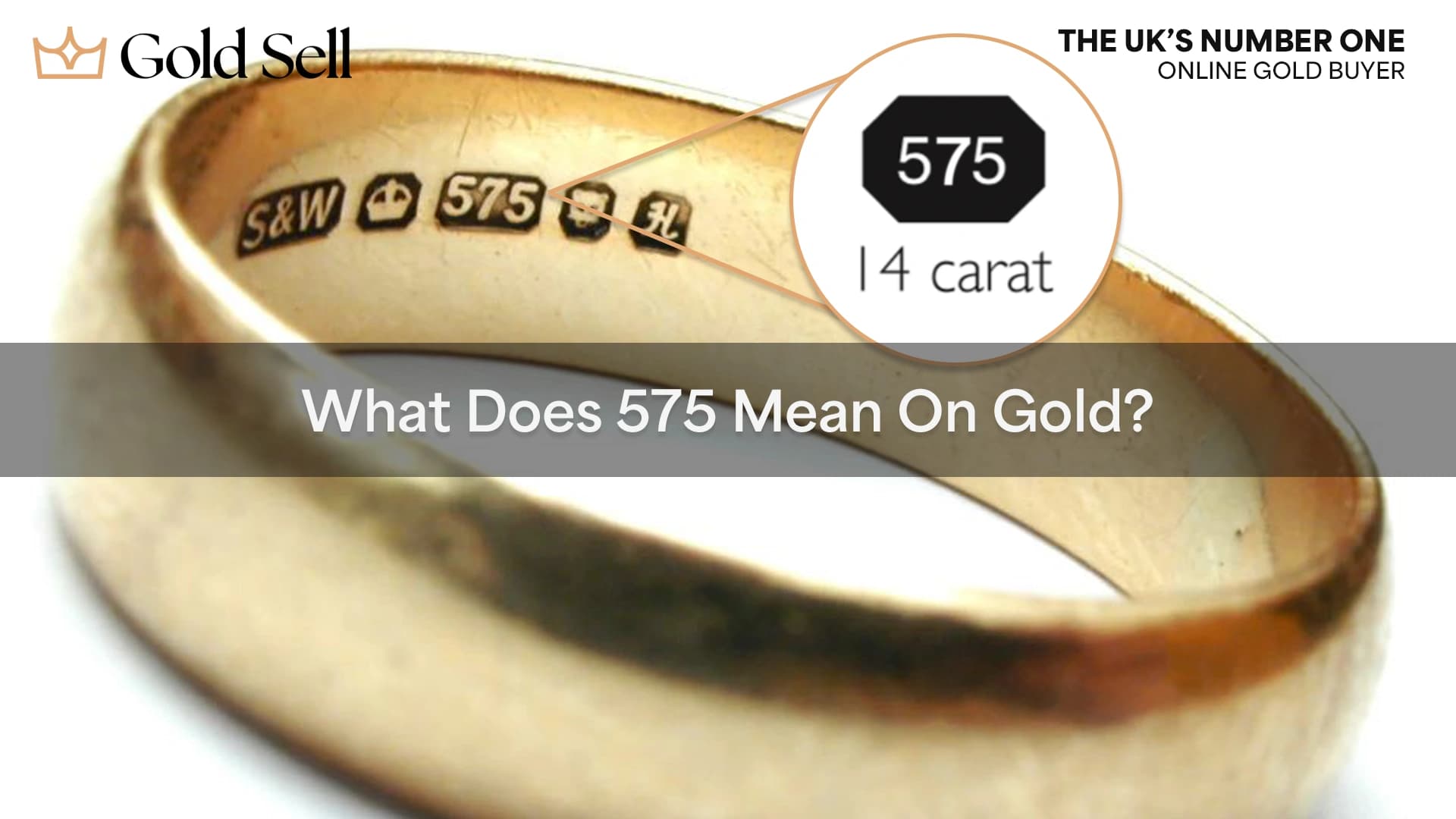 Close-up of a gold ring showing a 575 hallmark, with overlay highlighting 575 as 14 carat gold.
